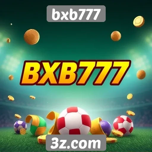novidades e promoções atraem jogadores para bxb777